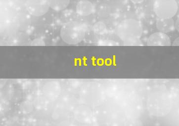 nt tool